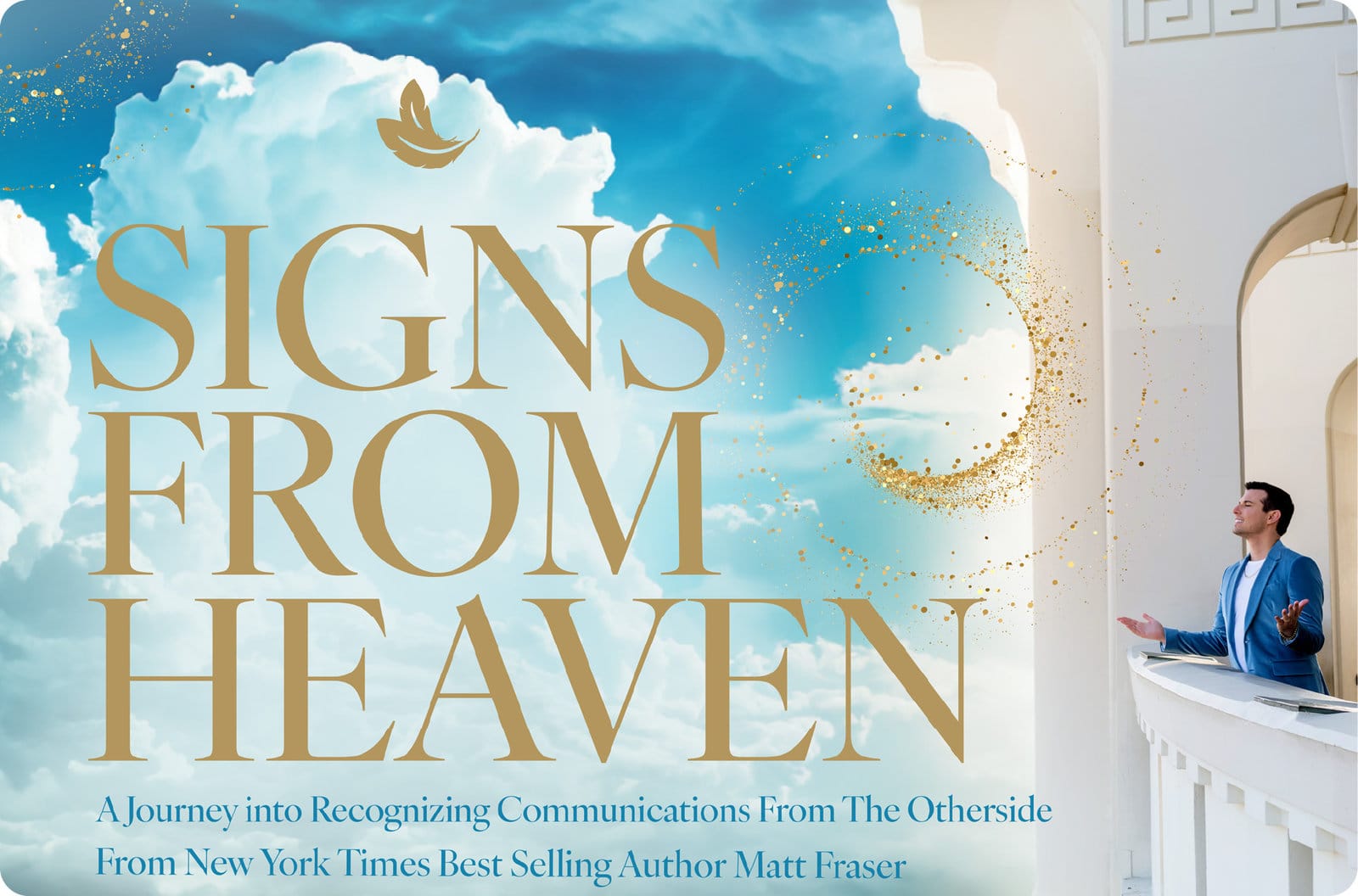 Signs from Heaven - Matt Fraser